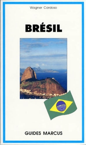 Livrenpoche : Guide marcus. Brésil - Wagner Cardoso - Livre