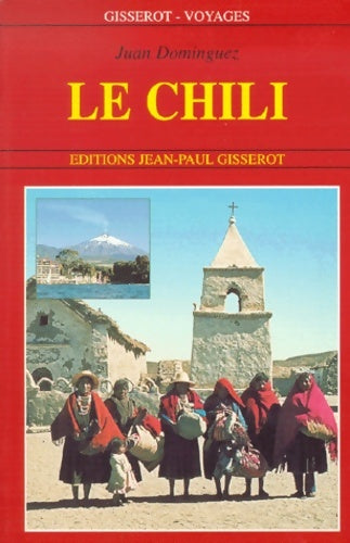 Livrenpoche : Le chili - J. Dominguez - Livre