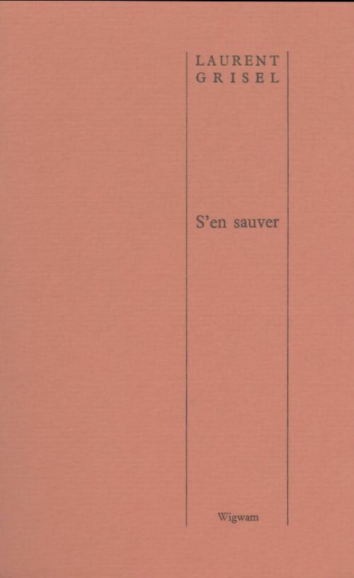 Livrenpoche : S'en sauver - Laurent Grisel - Livre