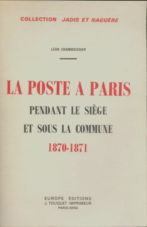 Livrenpoche : La Poste à Paris pendant le siège et sous la commune - Léon Chamboissier - Livre