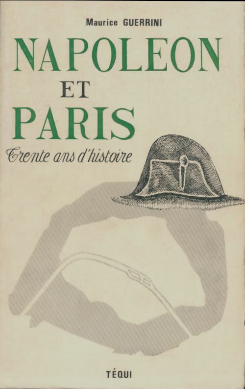 Livrenpoche : Napoléon et Paris - Maurice Guerrini - Livre