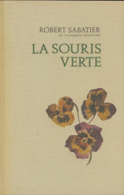 Livrenpoche : La souris verte - Robert Sabatier - Livre
