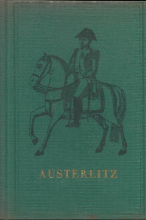 Livrenpoche : Austerlitz - Claude Manceron - Livre