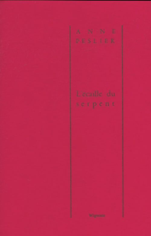Livrenpoche : L'écaille du serpent - Anne Peslier - Livre