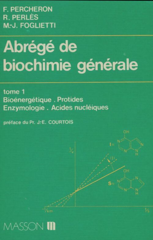 Abrégé de biochimie générale Tome I - Collectif -  Abrégé - Livre