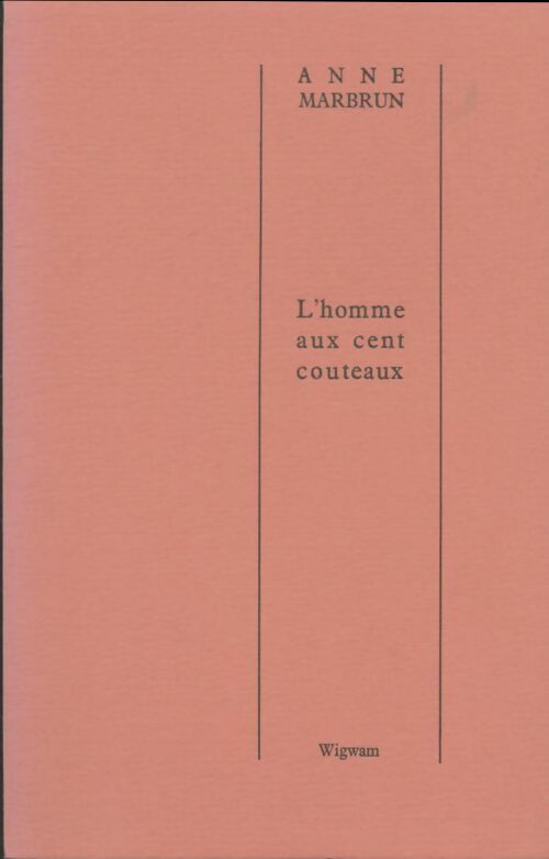 Livrenpoche : L'homme aux cent couteaux - Anne Marbrun - Livre