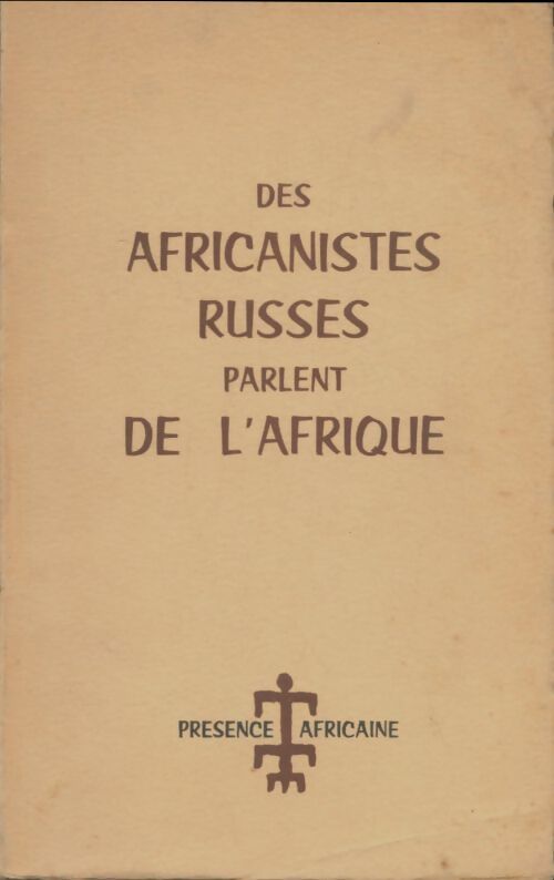 Livrenpoche : Des africanistes russes parlent de l'Afrique - Collectif - Livre