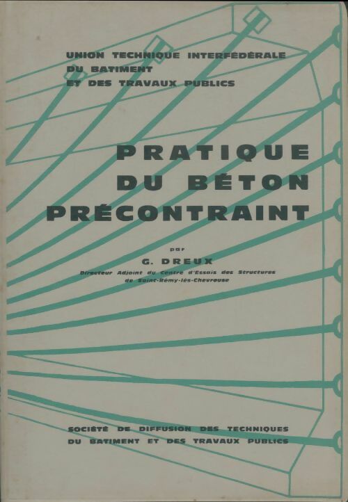 Livrenpoche : Pratique du béton précontraint - Georges Dreux - Livre