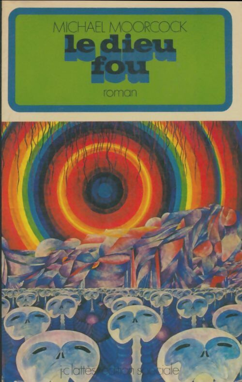 Livrenpoche : Le dieu fou - Michael Moorcock - Livre