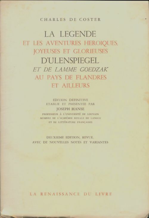 Livrenpoche : La légende et les aventures héroïques, joyeuses et glorieuses d'Ulenspiegiel et de Lamme Goedzak au pays de Flandres et ailleurs - Charles De Coster - Livre
