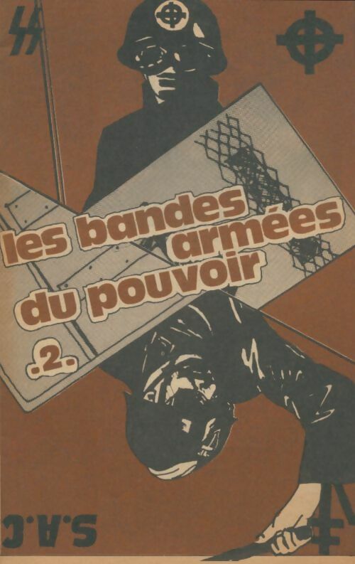 Livrenpoche : Les bandes armées du pouvoir Tome II - Collectif - Livre