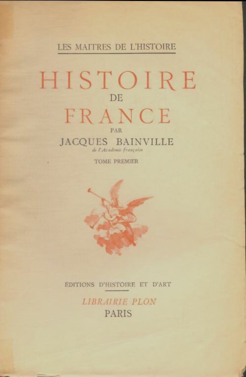 Livrenpoche : Histoire de France Tome I  - Jacques Bainville - Livre