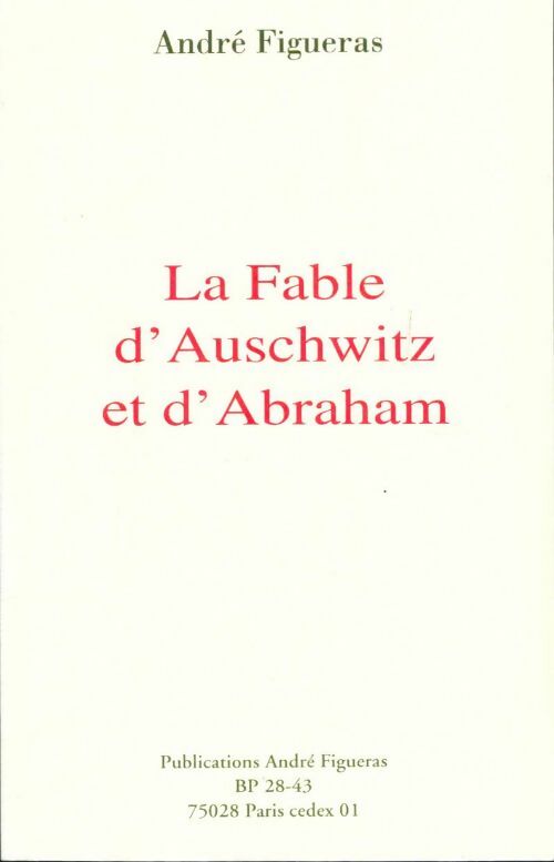Livrenpoche : La Fable d'Auschwitz et d'Abraham - André Figueras - Livre