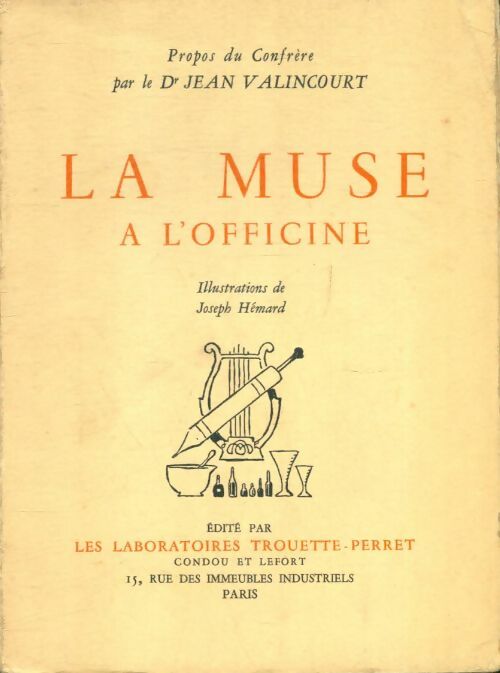Livrenpoche : La muse à l'officine - Jean Valincourt - Livre