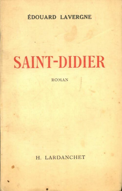 Livrenpoche : Saint-Didier - Edouard Lavergne - Livre
