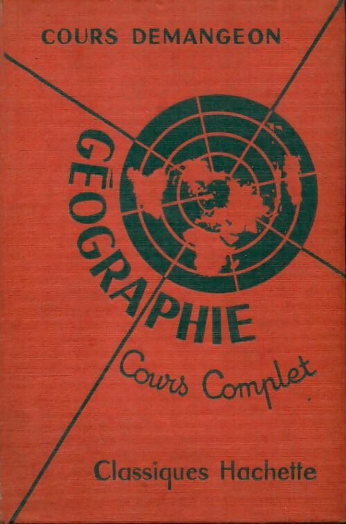 Livrenpoche : Géographie cours complet - Demangeon - Livre