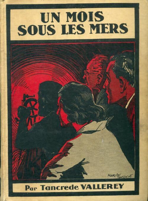 Livrenpoche : Un mois sous les mers - Tancrède Vallerey - Livre