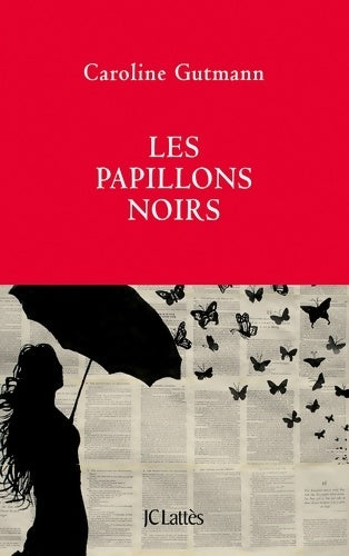 Livrenpoche : Les papillons noirs - Caroline Gutmann - Livre