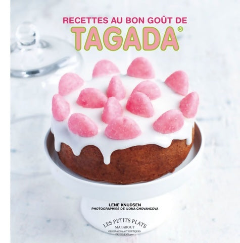 Livrenpoche : Recettes au bon goût de tagada - Lene Knudsen - Livre