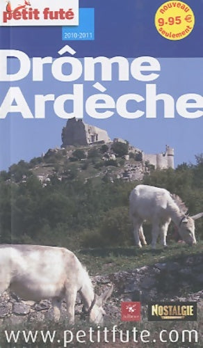 Livrenpoche : Petit Futé Drôme Ardèche - Dominique Auzias - Livre