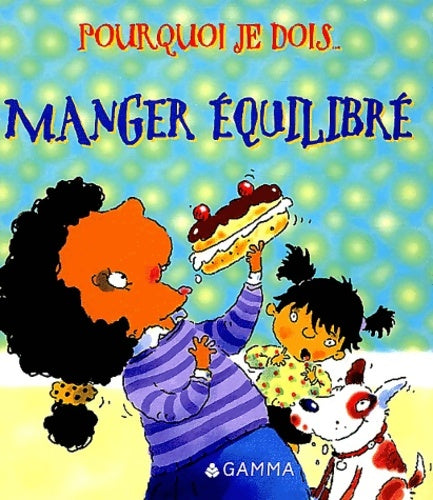 Livrenpoche : Manger équilibré - C. Llewellyn - Livre