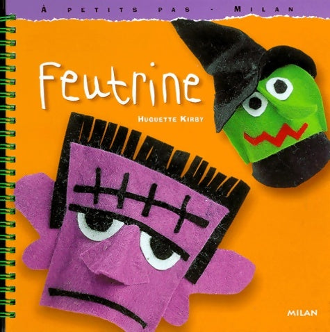 Livrenpoche : Feutrine - Huguette Kirby - Livre
