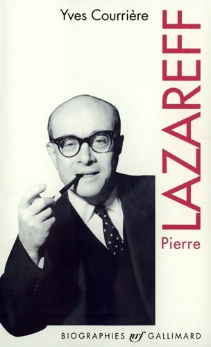 Livrenpoche : Pierre Lazareff ou Le vagabond de l'actualité - Yves Courrière - Livre