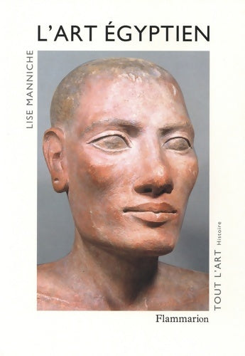 Livrenpoche : L'Art égyptien - Lise Manniche - Livre