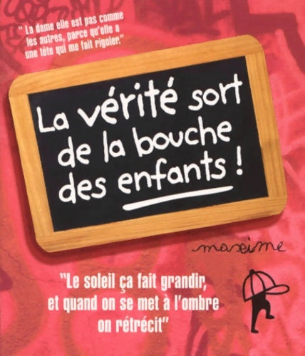 Livrenpoche : La vérité sort de la bouche des enfants - Goupil - Livre