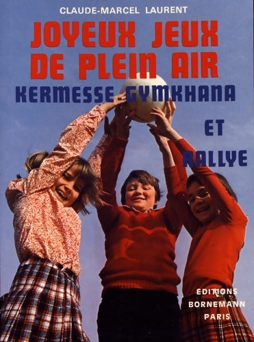 Livrenpoche : Joyeux jeux de plein air - C. M. Laurent - Livre