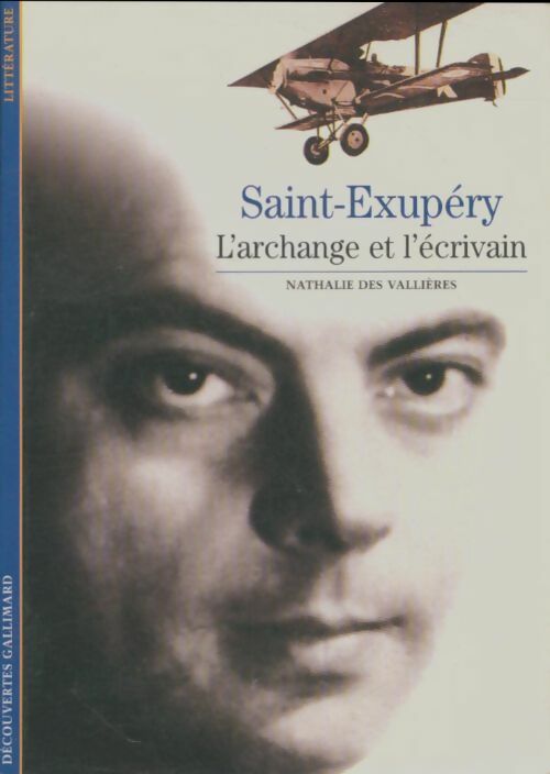 Livrenpoche : Saint-Exupéry, l'archange et l'écrivain - Nathalie De Vallières - Livre