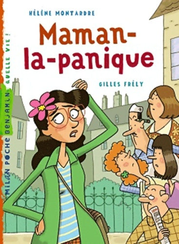 Livrenpoche : Quelle panique ! - Hélène Montardre, Hervé Le Goff - Livre