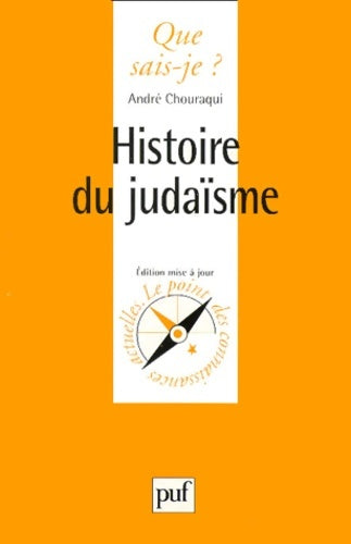 Livrenpoche : Histoire du judaïsme - André Chouraqui - Livre
