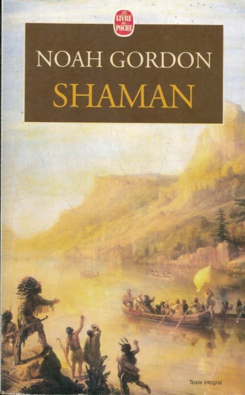 Livrenpoche : Shaman - Noah Gordon - Livre