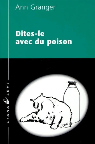 Livrenpoche : Dites-le avec du poison nouvelle édition - Granger - Livre