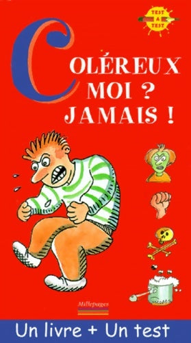 Livrenpoche : Coléreux moi ? jamais ! - Heitz - Livre