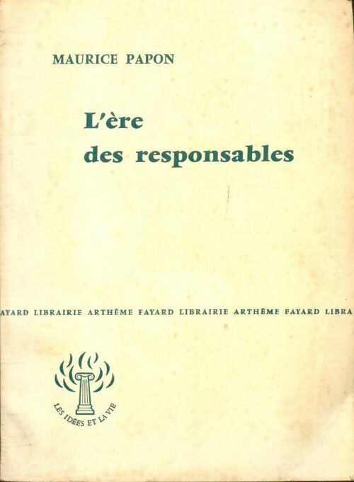 Livrenpoche : L'ère des responsables - Maurice Papon - Livre
