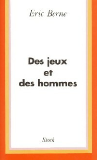 Livrenpoche : Des jeux et des hommes - Eric Berne - Livre