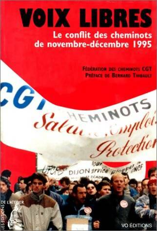 Livrenpoche : Voix libres. Le conflit des cheminots de nov. -dec. 1995 - Collectif - Livre