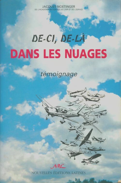 Livrenpoche : De-ci de-la dans les nuages - Jacques Noetinger - Livre