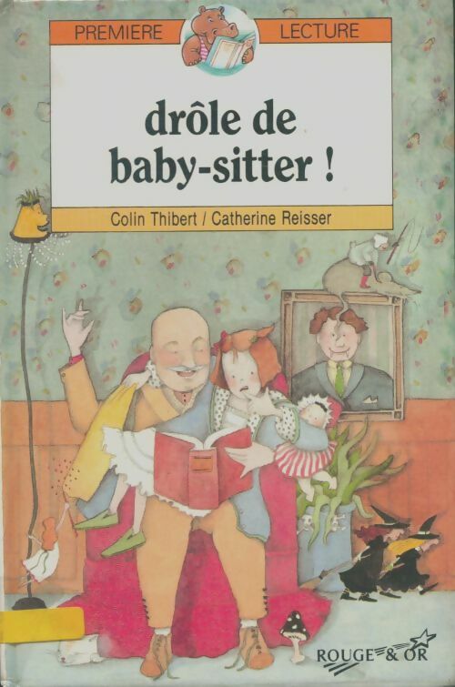 Livrenpoche : Drôle de baby-sitter ! - Thibert - Livre