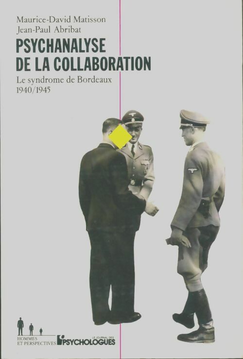 Livrenpoche : Psychanalyse De La Collaboration - Matisson - Livre
