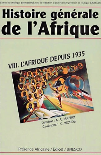 Livrenpoche : Histoire générale de L'Afrique Tome VIII : L'Afrique depuis 1935 - Collectif - Livre