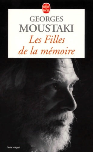 Livrenpoche : Les filles de la mémoire : Souvenirs - Georges Moustaki - Livre