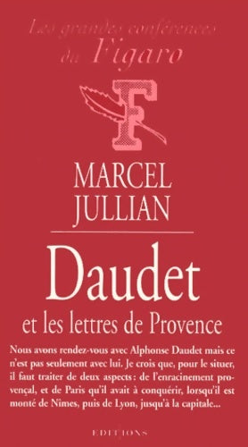 Livrenpoche : Daudet et les lettres de Provence - Marcel Jullian - Livre