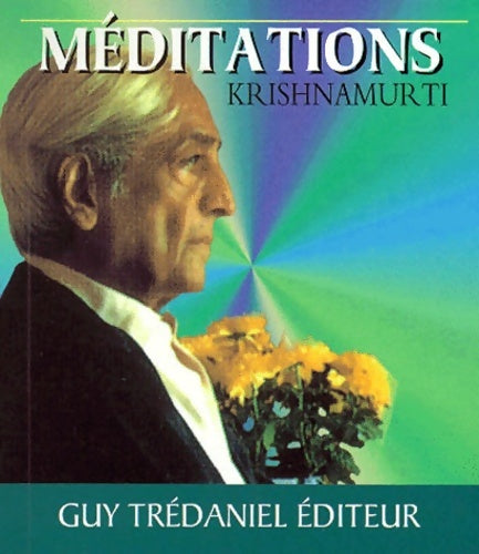 Livrenpoche : Méditations - Jiddu Krishnamurti - Livre