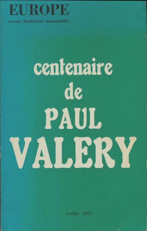 Livrenpoche : Europe n°507 : Centenaire de Paul Valery - Collectif - Livre