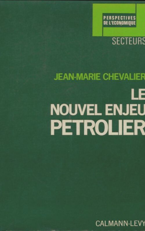 Livrenpoche : Le nouvel enjeu pétrolier - Jean-Marie Chevalier - Livre
