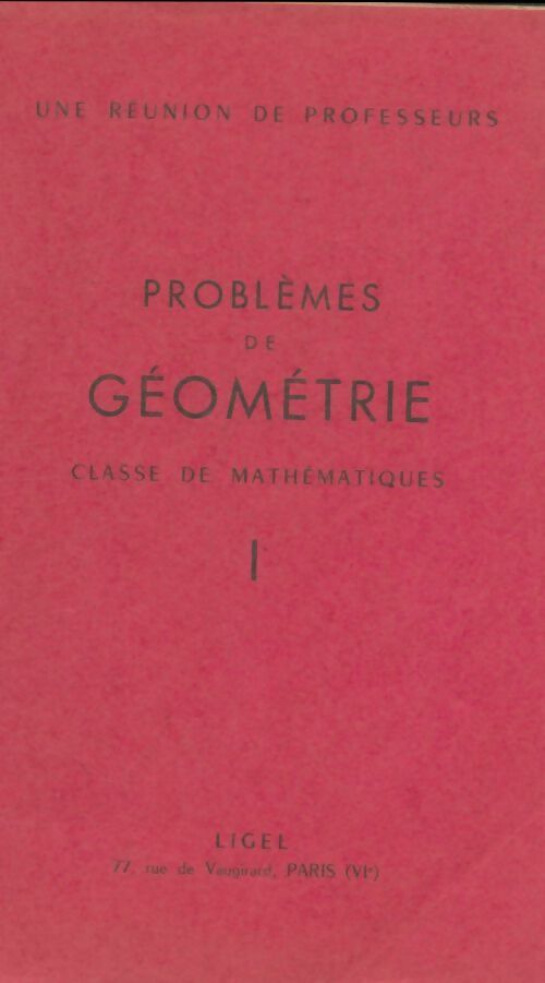 Livrenpoche : Problèmes de géométrie Tome I - Collectif - Livre