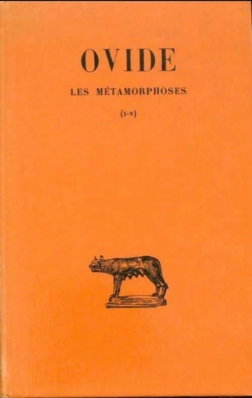 Livrenpoche : Les Métamorphoses tome 1 : Livres I-V - Ovide - Livre